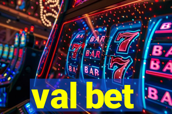 val bet